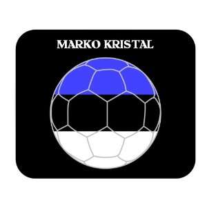  Marko Kristal (Estonia) Soccer Mouse Pad 
