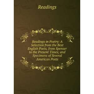  Readings in Poetry A Selection from the Best English 
