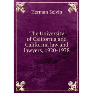  The University of California and California law and lawyers 