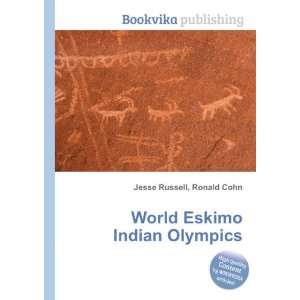  World Eskimo Indian Olympics Ronald Cohn Jesse Russell 