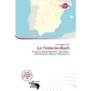  La Teste de Buch (French Edition) (9786138474111) Jerold 