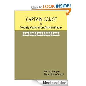 Captain Canot or, Twenty Years of an African Slaver (Annotated 