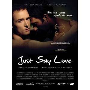  Just Say Love Poster Movie (11 x 17 Inches   28cm x 44cm 