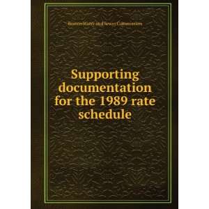   for the 1989 rate schedule Boston Water and Sewer Commission Books