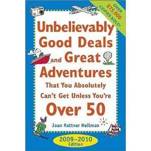  Unbelievably Good Deals and Great Adventures That You 