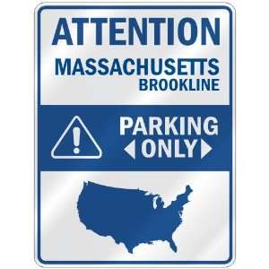   BROOKLINE PARKING ONLY  PARKING SIGN USA CITY MASSACHUSETTS Home