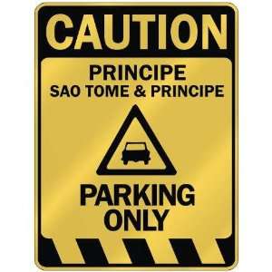   PRINCIPE PARKING ONLY  PARKING SIGN SAO TOME AND PRINCIPE Home