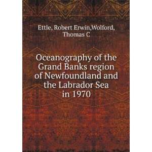  Oceanography of the Grand Banks region of Newfoundland and 