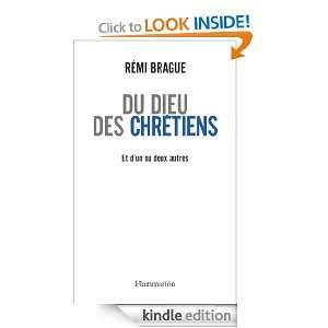 Du Dieu des chrétiens et dun ou deux autres (ESSAIS) (French Edition 