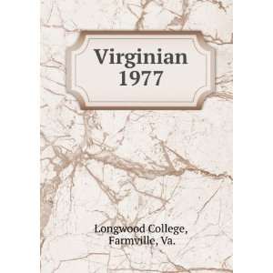  Virginian. 1977 Farmville, Va. Longwood College Books