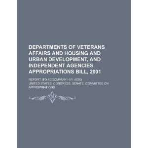 Departments of Veterans Affairs and Housing and Urban Development, and 