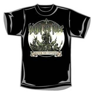  High On Fire   T shirts   Band Clothing