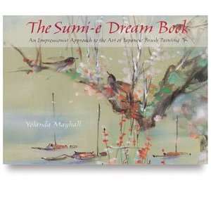  The Sumi E Dream Book   The Sumi E Dream Book Arts 