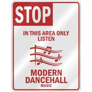   ONLY LISTEN MODERN DANCEHALL  PARKING SIGN MUSIC