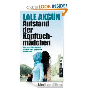 Aufstand der Kopftuchmädchen (German Edition) Lale Akgün  