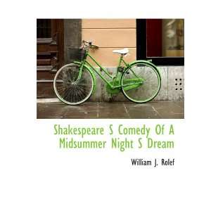  Shakespeare S Comedy Of A Midsummer Night S Dream 