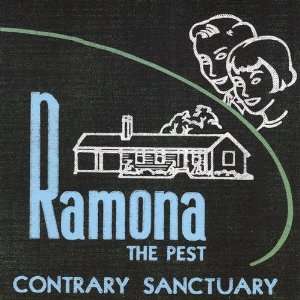  Contrary Sanctuary Ramona the Pest Music