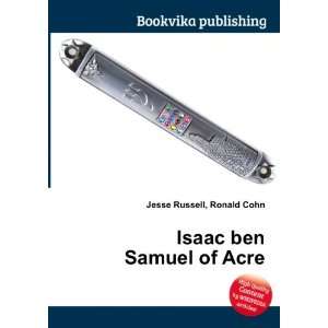  Isaac ben Samuel of Acre Ronald Cohn Jesse Russell Books