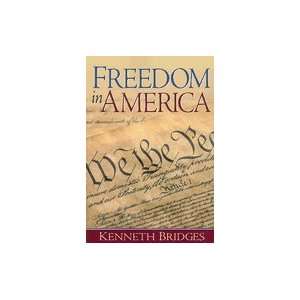  Freedom in America (Paperback, 2007) Ksnnsth Bridgss 