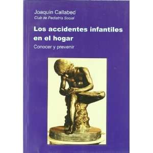  Accidentes infantiles en el hogar (9788484110309 