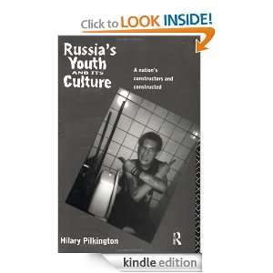 Russias Youth and its Culture Hilary Pilkington  Kindle 