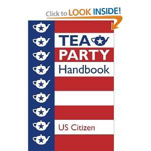  Tea Party Handbook (9781451583212) US Citizen Books