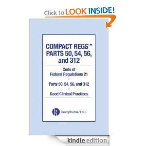 Compact Regs Parts 50, 54, 56, and 312 CFR 21 Parts 50, 56, and 312 