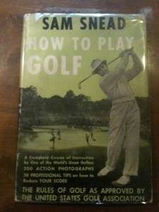 Sam Snead 1946 How to Play Golf book 1st hc dj  