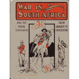   Savagery to CivilizationIncluding the War with the Boers Books