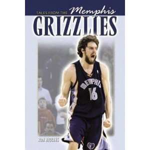 Tales from the Memphis Grizzlies