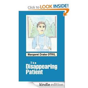 The Disappearing Patient L. Margaret Drake  Kindle Store