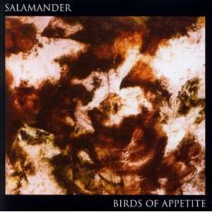  Birds of Appetite Salamander Music