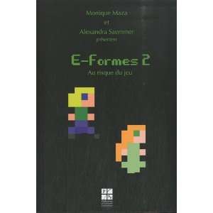  E Formes 2 (French Edition) (9782862725659) Alexandra 