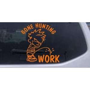 Gone Hunting Pee On Work Hunting And Fishing Car Window Wall Laptop 