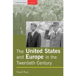  The United States and Europe in the Twentieth Century 