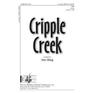    Cripple Creek (Educational Octavo, TTB/TBB, Piano) Ken Berg Books