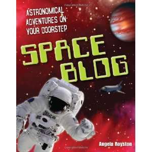  Space Blog (9781408126899) Books