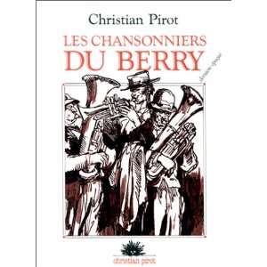  Les Chansonniers du Berry, tome 3 (9782868080264 