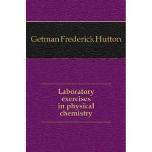  Laboratory exercises in physical chemistry Getman 