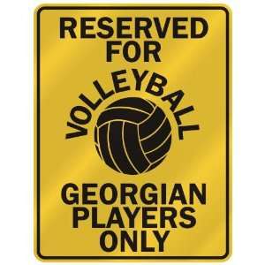   FOR  V OLLEYBALL GEORGIAN PLAYERS ONLY  PARKING SIGN COUNTRY GEORGIA