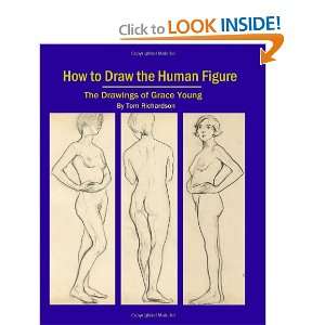  How To Draw The Human Figure The Drawings Of Grace Young 