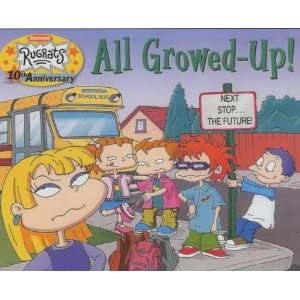   Rugrats   All Growed Up (Rugrats) (9780743450263 