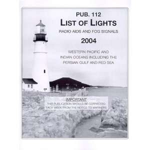 of Lights 112 Radio Aids and Fog Signals  Western Pacific and Indian 