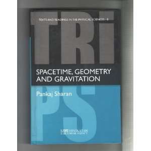  Spacetime, Geometry and Gravitation (9788185931968 