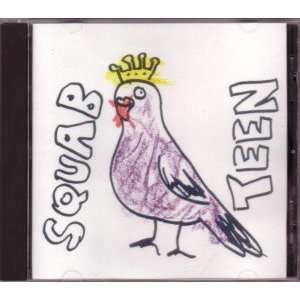  Squab Teen Squab Teen Music