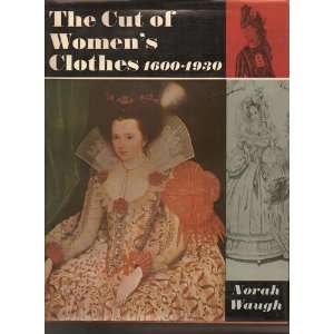  Cut of Womens Clothes 1600 1930 (hardcover) Books