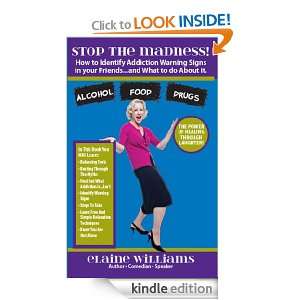 Stop The Madness Elaine Williams  Kindle Store