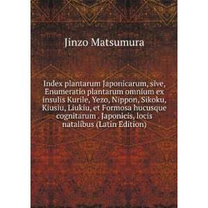  Index plantarum Japonicarum, sive, Enumeratio plantarum 