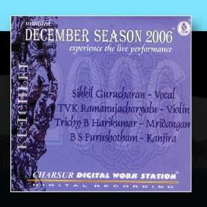  December Season 2006 Sikkil Gurucharan Music