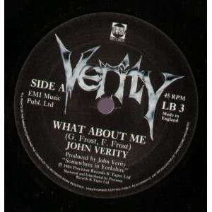   ME 7 INCH (7 VINYL 45) UK PRT 1984 VERITY (ROCK/METAL GROUP) Music